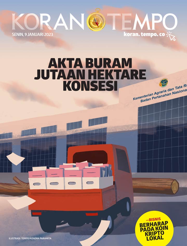 Cover Koran Tempo - Edisi 2023-01-09 -- Akta Buram Jutaan Hektare Konsesi