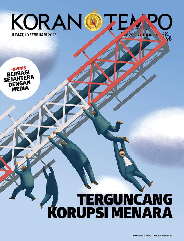 Cover Koran Tempo - Edisi 2023-02-10 -- Terguncang Korupsi Menara