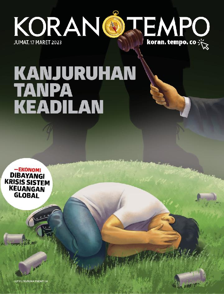 Cover Koran Tempo - Edisi 2023-03-17 -- Kanjuruhan tanpa Keadilan