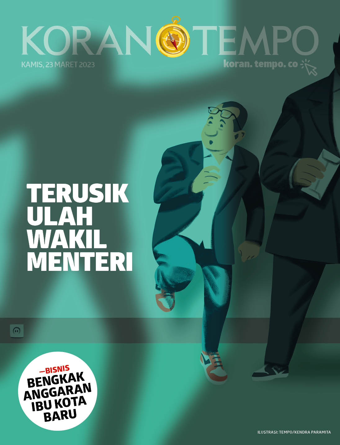 Cover Koran Tempo - Edisi 2023-03-23 -- Terusik Ulah Wakil Menteri