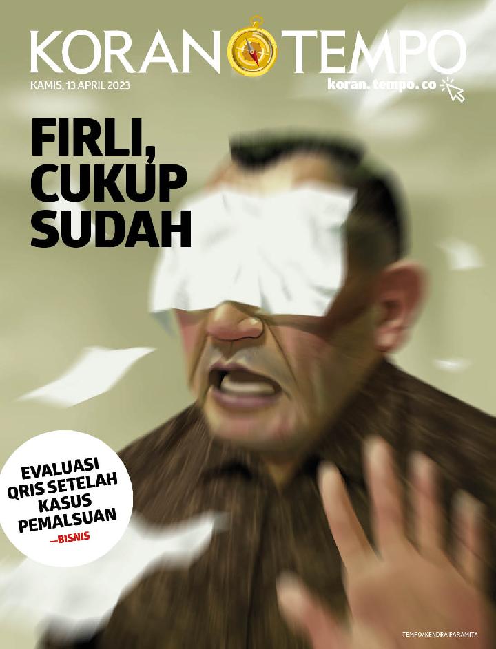 Cover Koran Tempo - Edisi 2023-04-13 -- Firli, Cukup Sudah