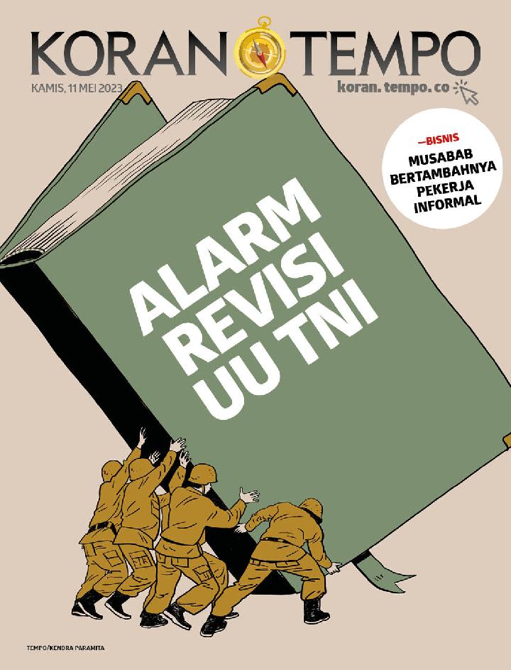 Cover Koran Tempo - Edisi 2023-05-11 -- Alarm Revisi RUU TNI