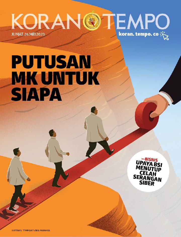 Cover Koran Tempo - Edisi 2023-05-26 -- Putusan MK untuk Siapa