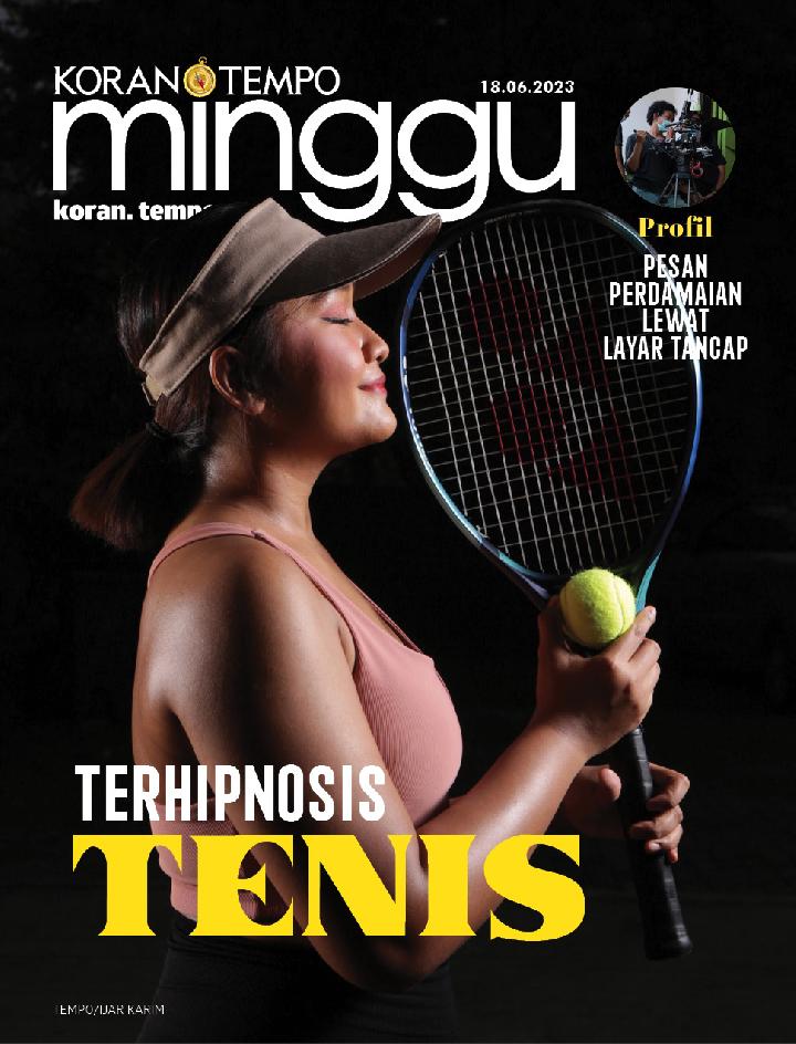 Cover Koran Tempo - Edisi 2023-06-18 -- Terhipnosis Tenis