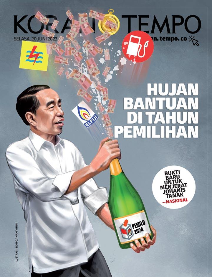 Cover Koran Tempo - Edisi 2023-06-20 -- Hujan Bantuan di Tahun Pemilihan