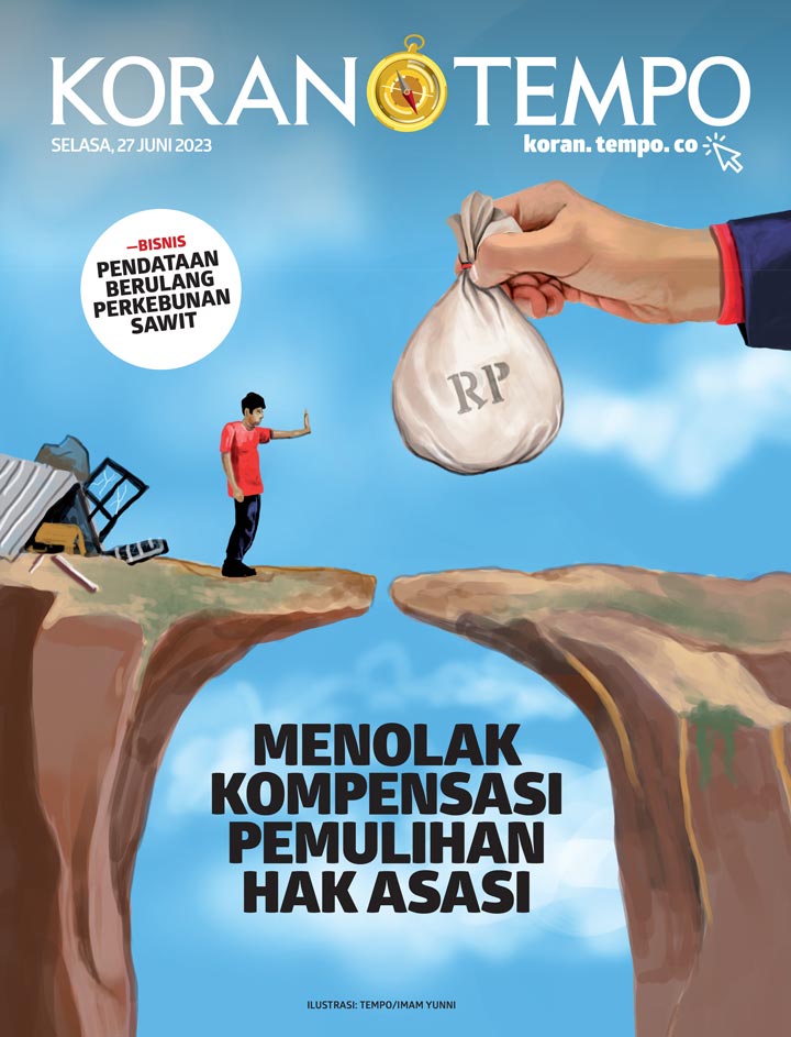 Cover Koran Tempo - Edisi 2023-06-27-- Menolak Kompensasi Pemulihan Hak Asasi