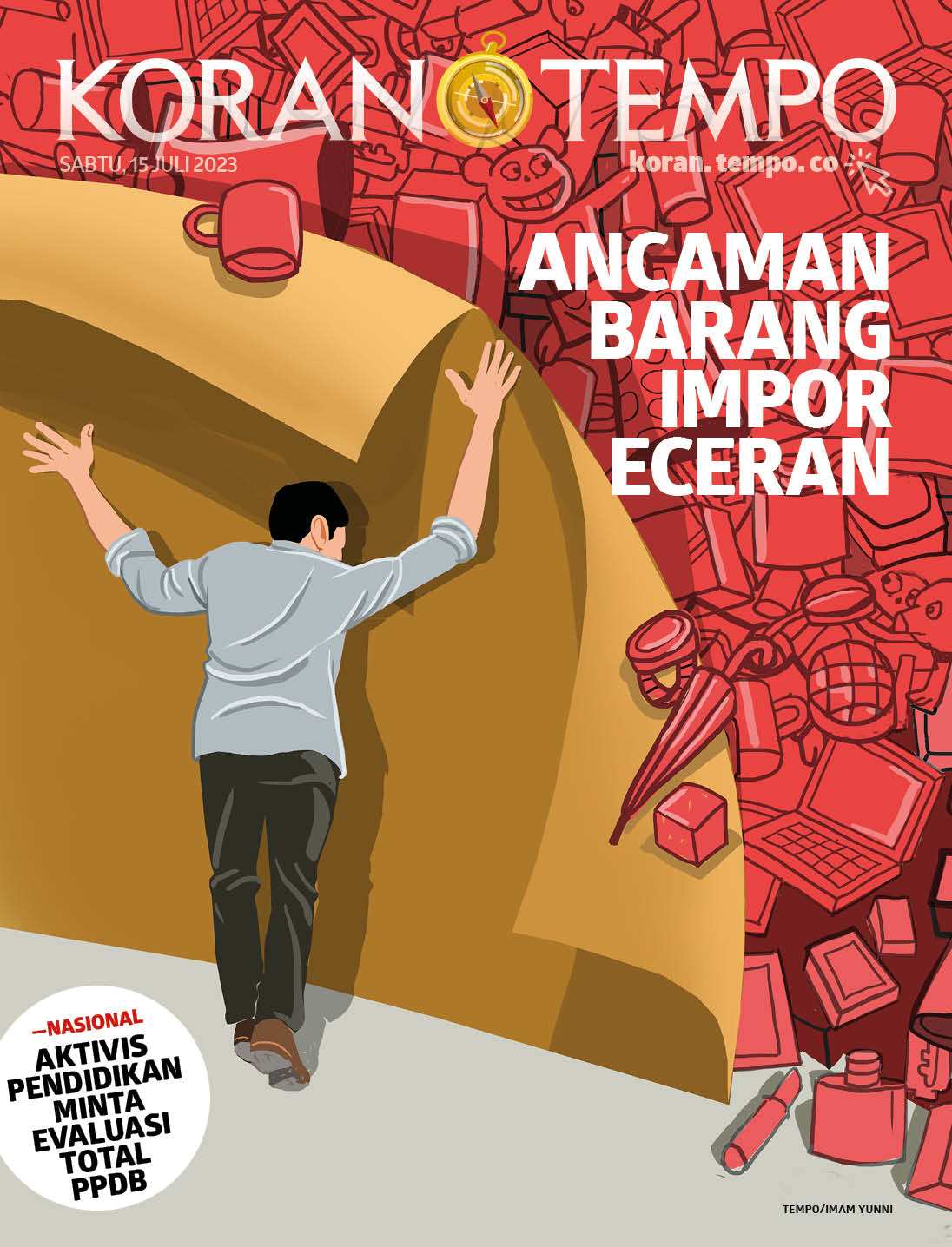 Cover Koran Tempo - Edisi 2023-07-15 -- Ancaman Barang Impor Eceran