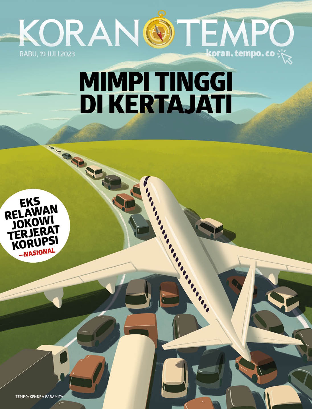 Cover Koran Tempo - Edisi 2023-07-19 -- Mimpi Tinggi di Kertajati