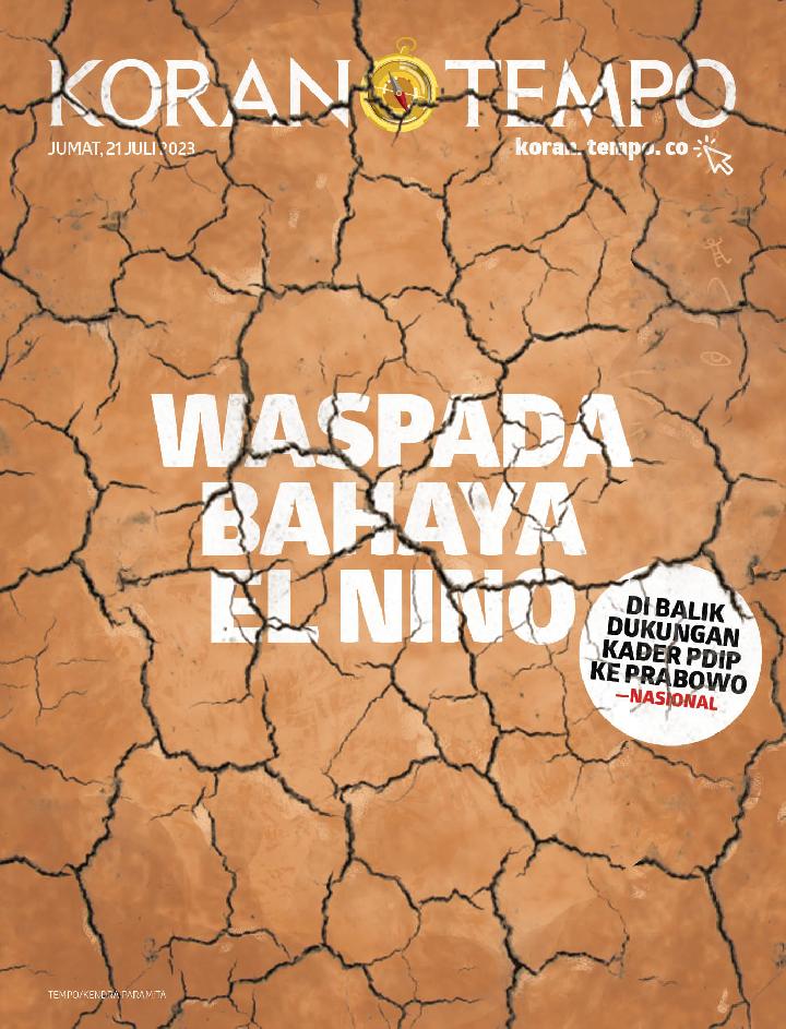 Cover Koran Tempo - Edisi 2023-07-21 -- Waspada Bahaya El Nino