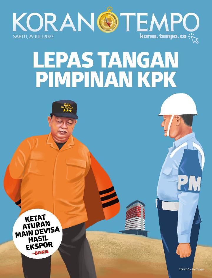 Cover Koran Tempo - Edisi 2023-07-29-Lepas Tangan Pimpinan KPK