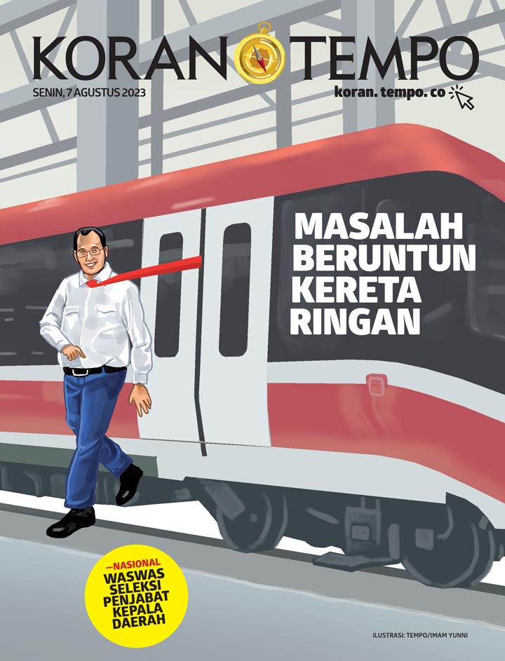 Cover Koran Tempo - Edisi 2023-08-07 -- Masalah Beruntun Kereta Ringan