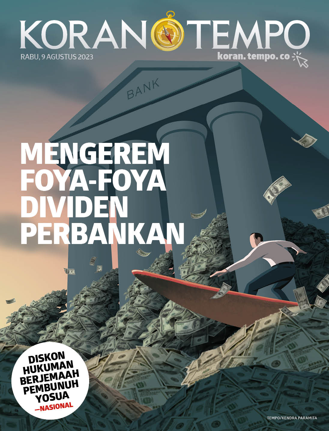 Cover Koran Tempo - Edisi 2023-08-09 -- Mengerem Foya-foya Dividen Perbankan