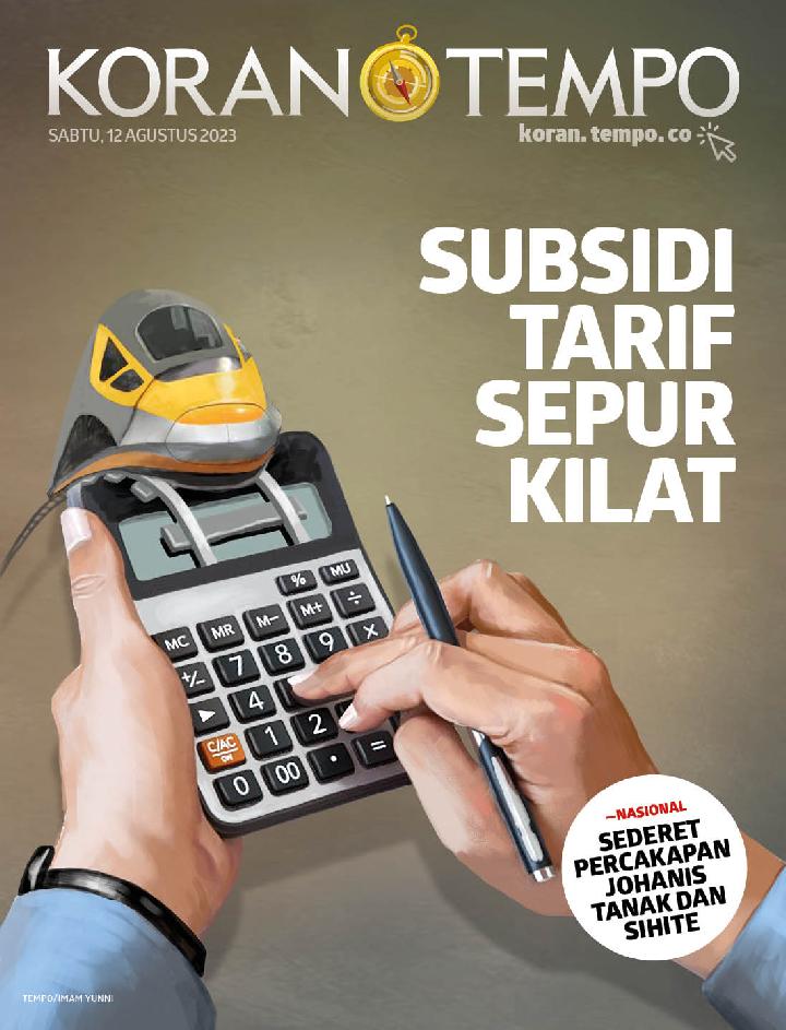 Cover Koran Tempo - Edisi 2023-08-12 -- Subsidi Tarif Sepur Kilat