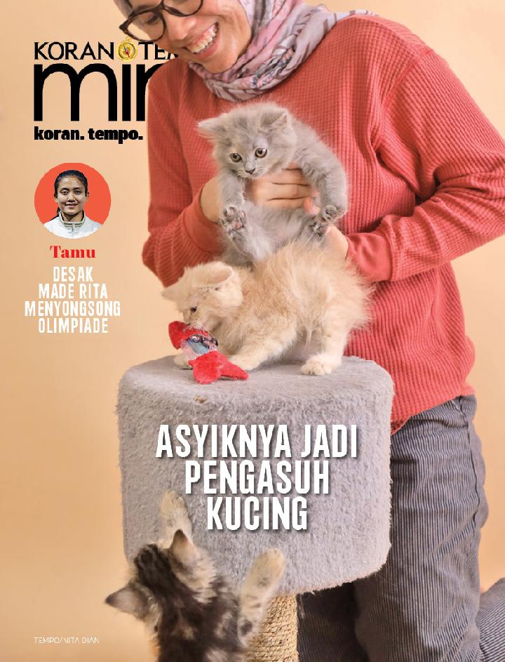 Cover Koran Tempo - Edisi 2023-08-20 -- Asyiknya Jadi Pengasuh Kucing