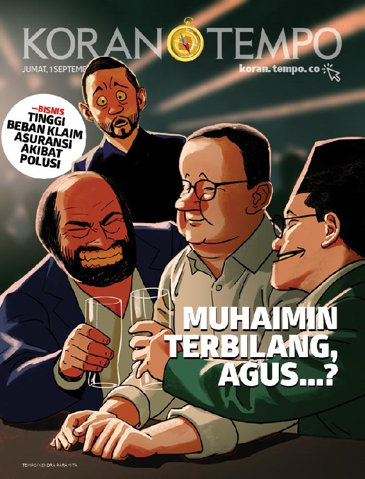 Cover Koran Tempo - Edisi 2023-09-01 -- Muhaimin Terbilang, Agus...?