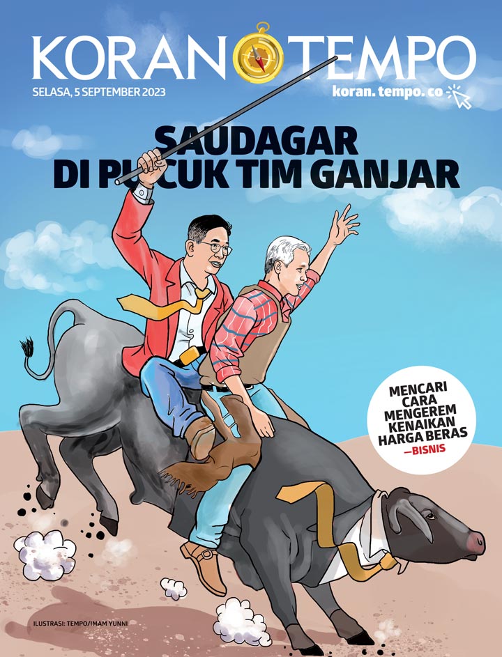 Cover Koran Tempo - Edisi 2023-09-05 -- Saudagar di Pucuk Tim Ganjar