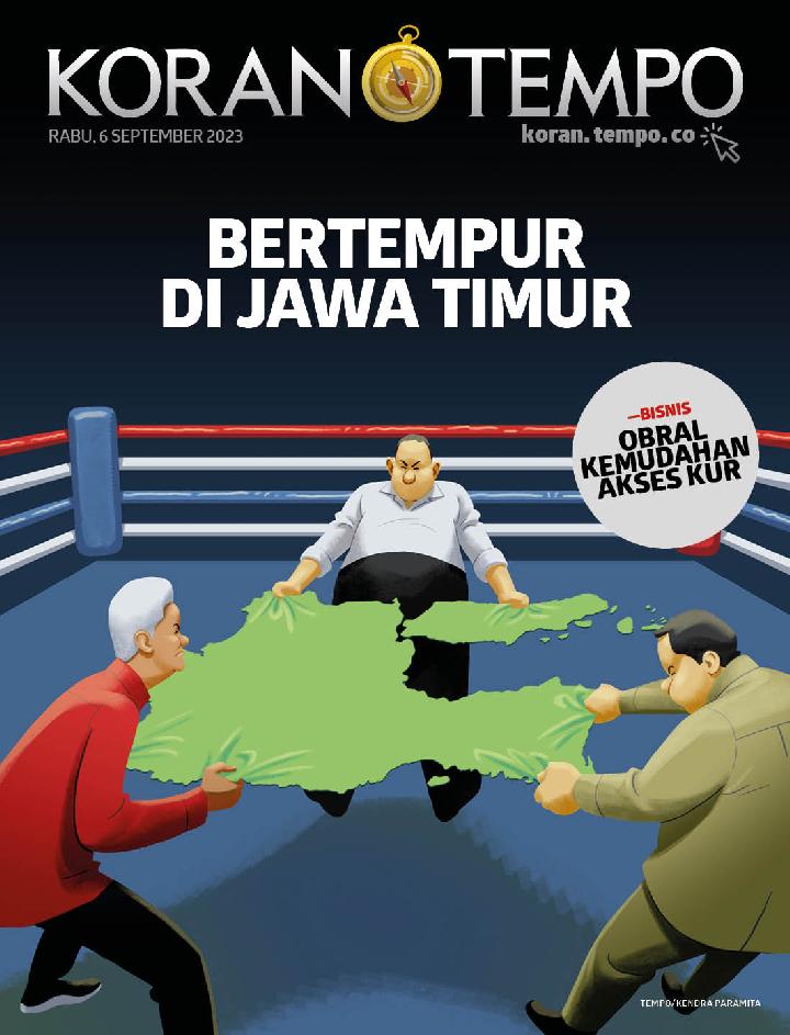 Cover Koran Tempo - Edisi 2023-09-06-Bertempur di Jawa Timur