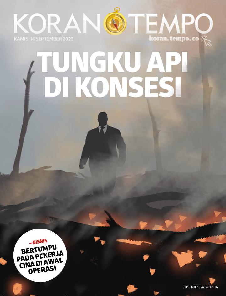 Cover Koran Tempo - Edisi 2023-09-14 -- Tungku Api di Konsesi