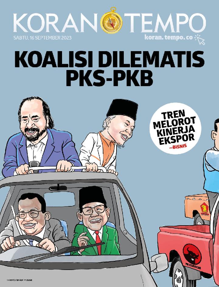 Cover Koran Tempo - Edisi 2023-09-16 -- Koalisi Dilematis PKS-PKB