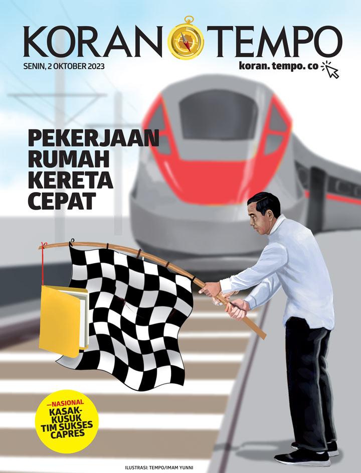 Cover Koran Tempo - Edisi 2023-10-02 -- Pekerjaan Rumah Kereta Cepat