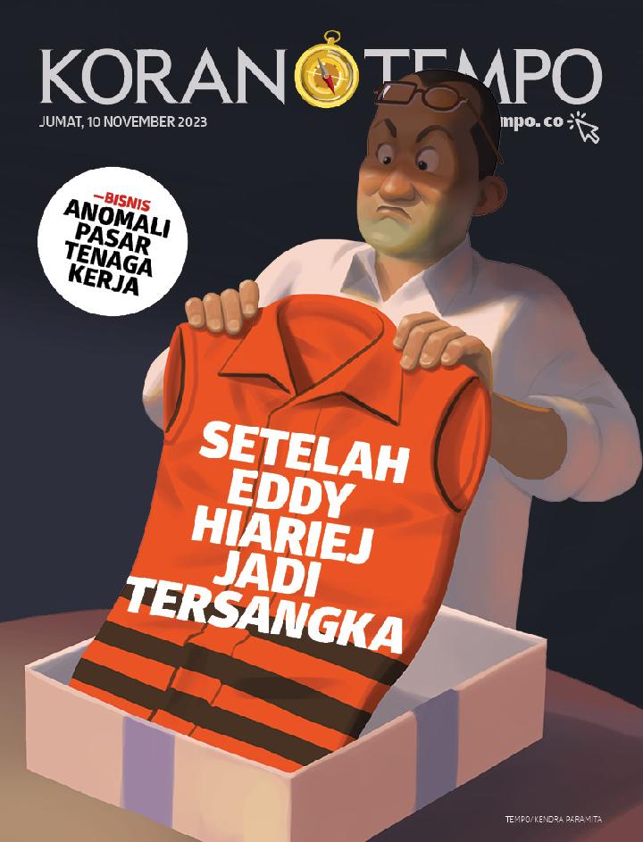 Cover Koran Tempo - Edisi 2023-11-10 - Setelah Eddy Hiariej Jadi Tersangka