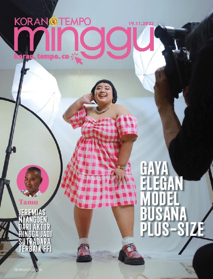 Cover Koran Tempo - Edisi 2023-11-19 -- Gaya Elegan Model Busana Plus-Size