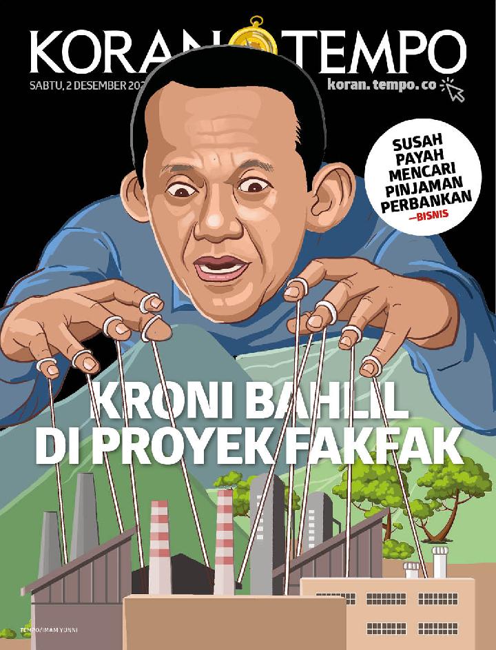 Cover Koran Tempo - Edisi 2023-12-02 -- Kroni Bahlil di Proyek Fakfak