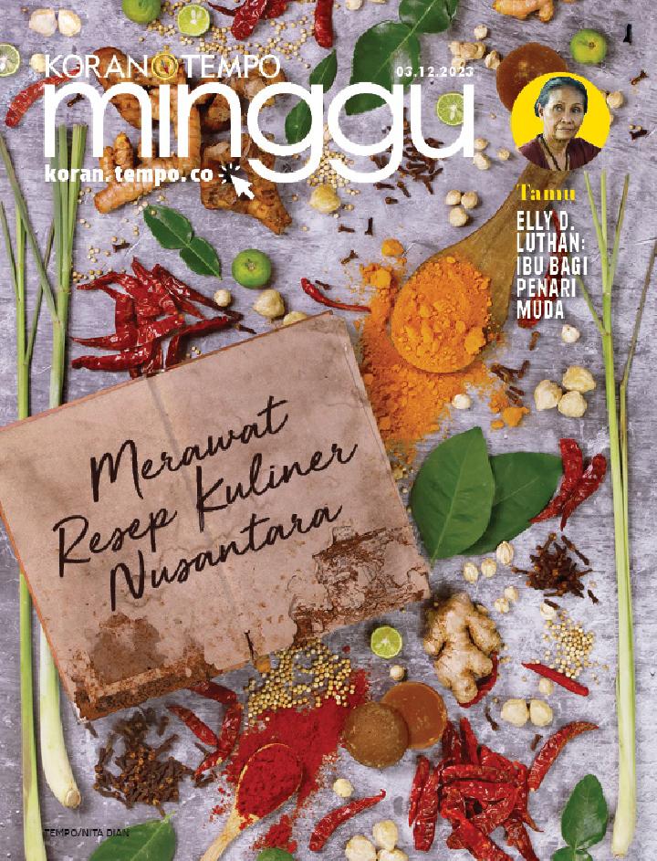 Cover Koran Tempo - Edisi 2023-12-03 -- Merawat Resep Kuliner Nusantara