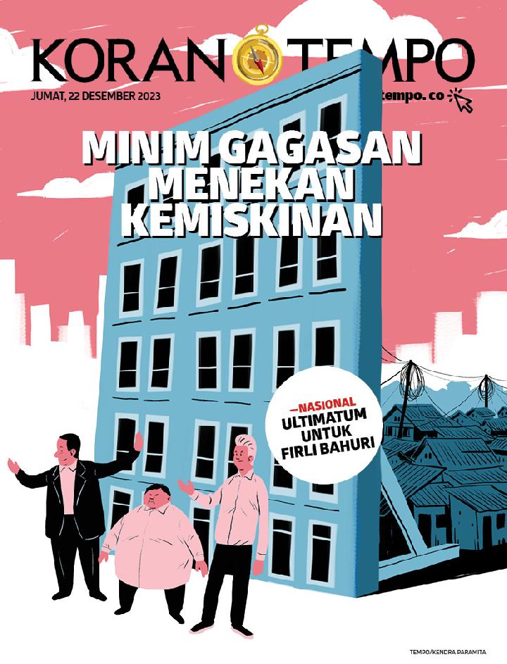 Cover Koran Tempo - Edisi 2023-12-22 -- Minim Gagasan Menekan Kemiskinan