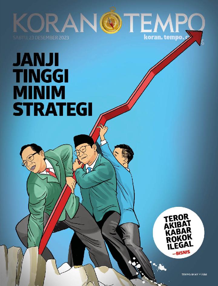 Cover Koran Tempo - Edisi 2023-12-23 -- Janji Tinggi Minim Strategi 