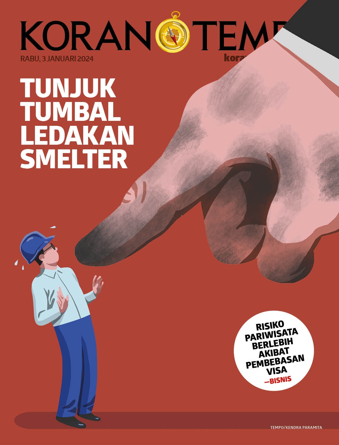 Cover Koran Tempo - Edisi 2024-01-03 -- Tunjuk Hidung Ledakan Smelter