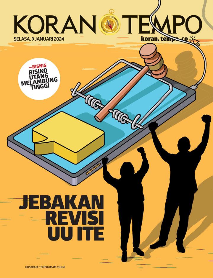 Cover Koran Tempo - Edisi 2024-01-09 -- Jebakan Revisi UU ITE