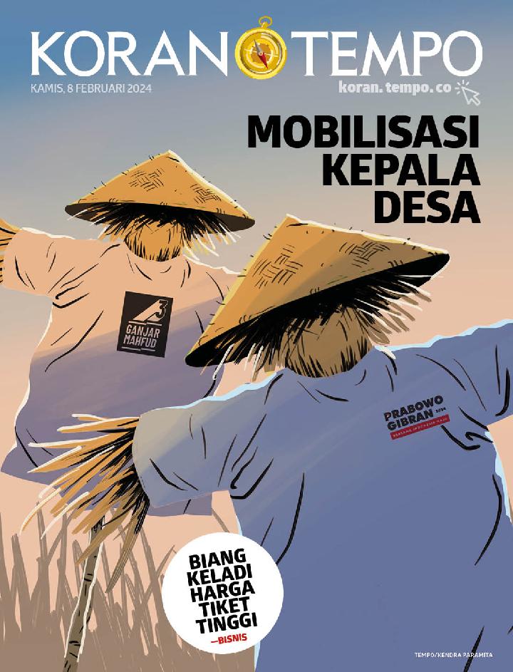Cover Koran Tempo - Edisi 2024-02-08 -- Mobilisasi Kepala Desa
