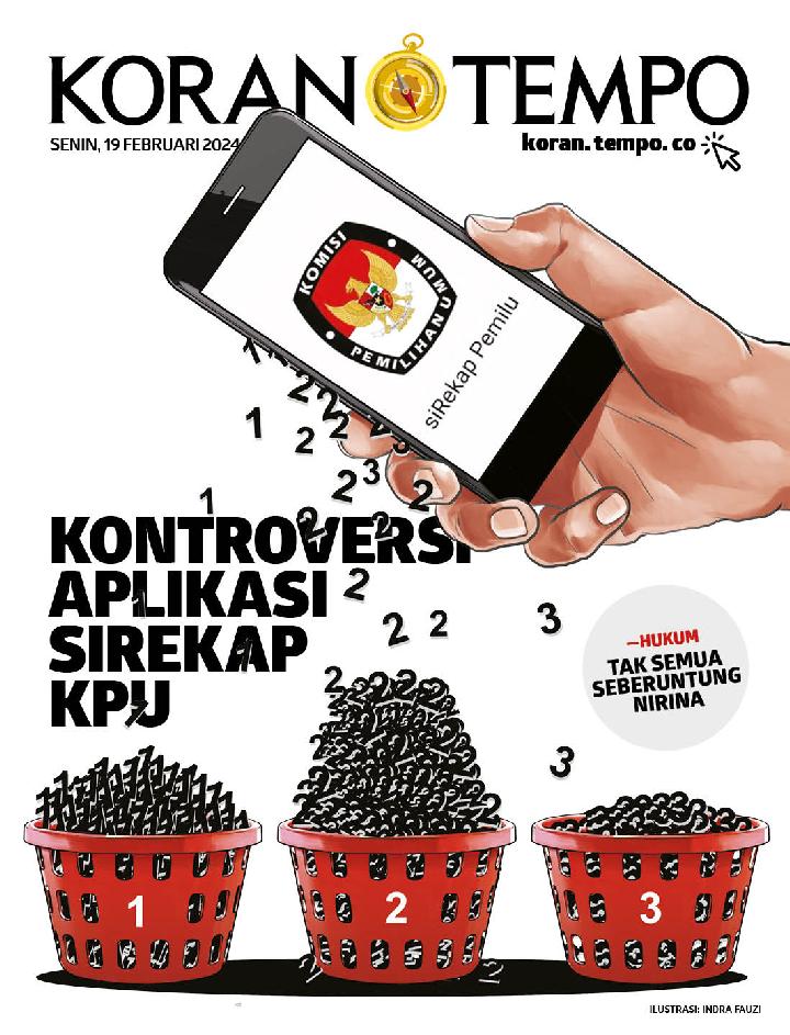 Cover Koran Tempo - Edisi 2024-02-19 -- Kontroversi Aplikasi Sirekap KPU