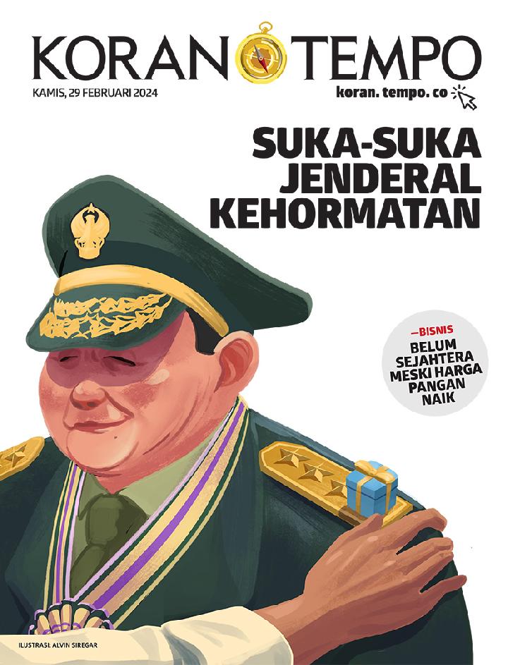Cover Koran Tempo - Edisi 2024-02-29 -- Suka-suka Jenderal Kehormatan