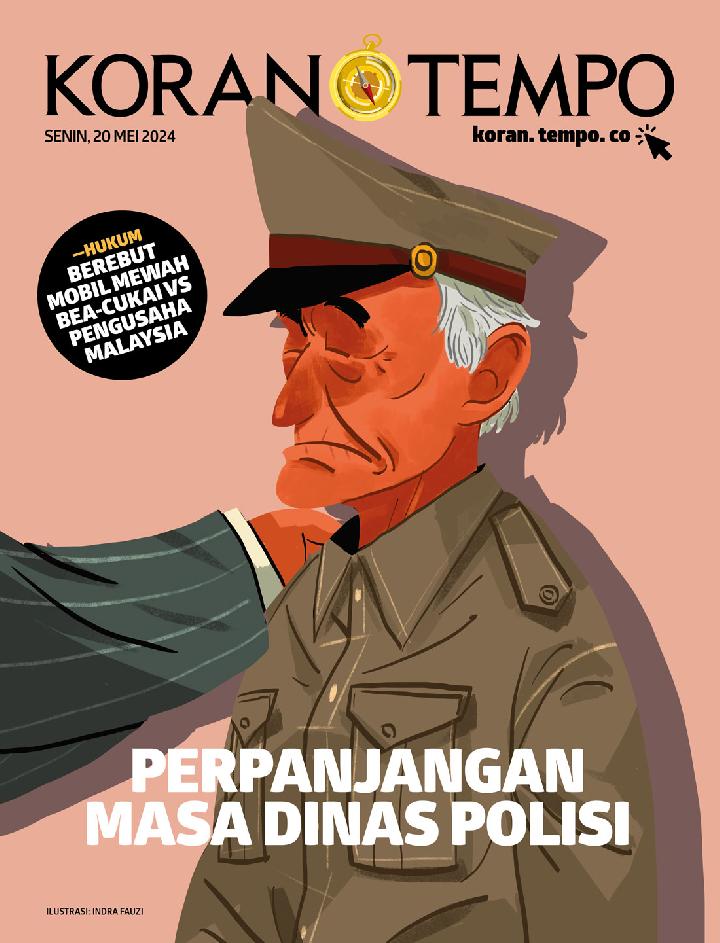 Cover Koran Tempo - Edisi 2024-05-20 -- Perpanjangan Masa Dinas Polisi