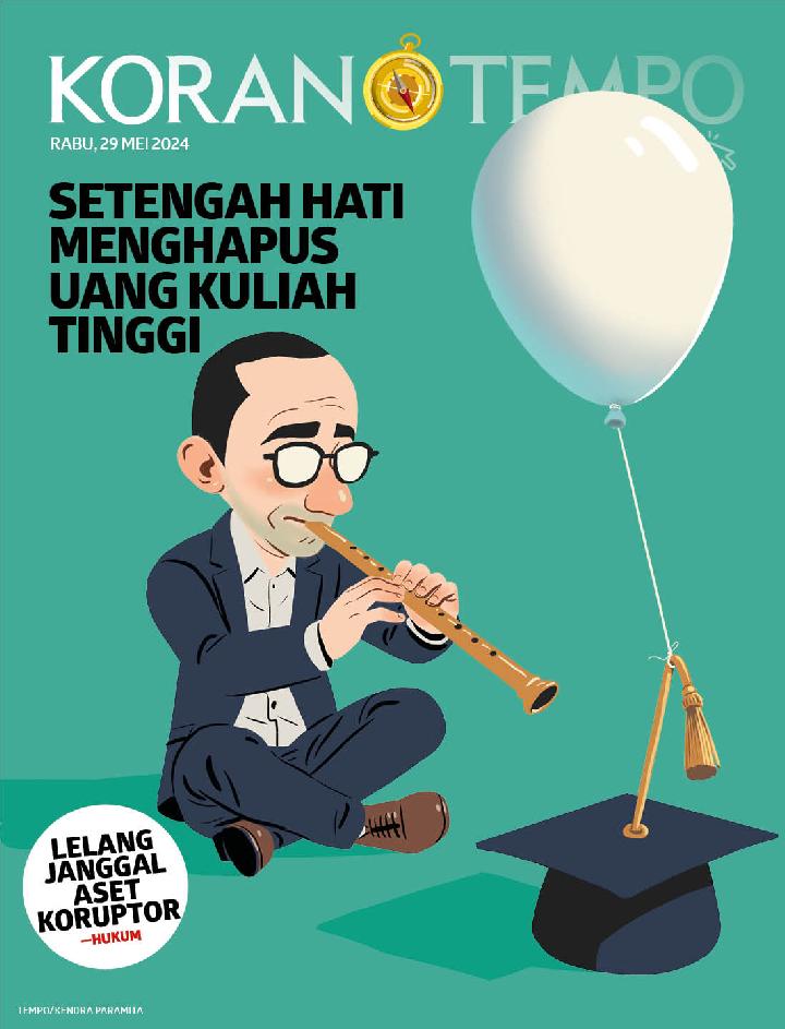 Cover Koran Tempo - Edisi 2024-05-29 -- Setengah Hati Menghapus Uang Kuliah Tinggi