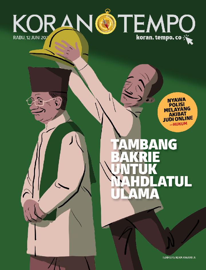 Cover Koran Tempo - Edisi 2024-06-12 -- Tambang Bakrie untuk Nahdlatul Ulama