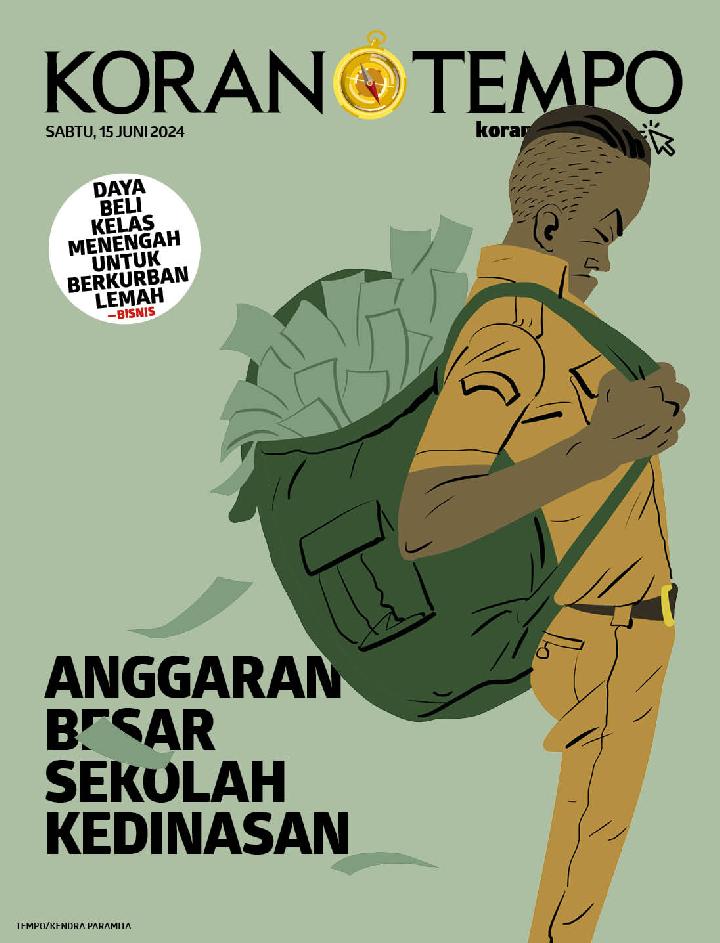 Cover Koran Tempo - Edisi 2024-06-15 -- Anggaran Besar Sekolah Kedinasan