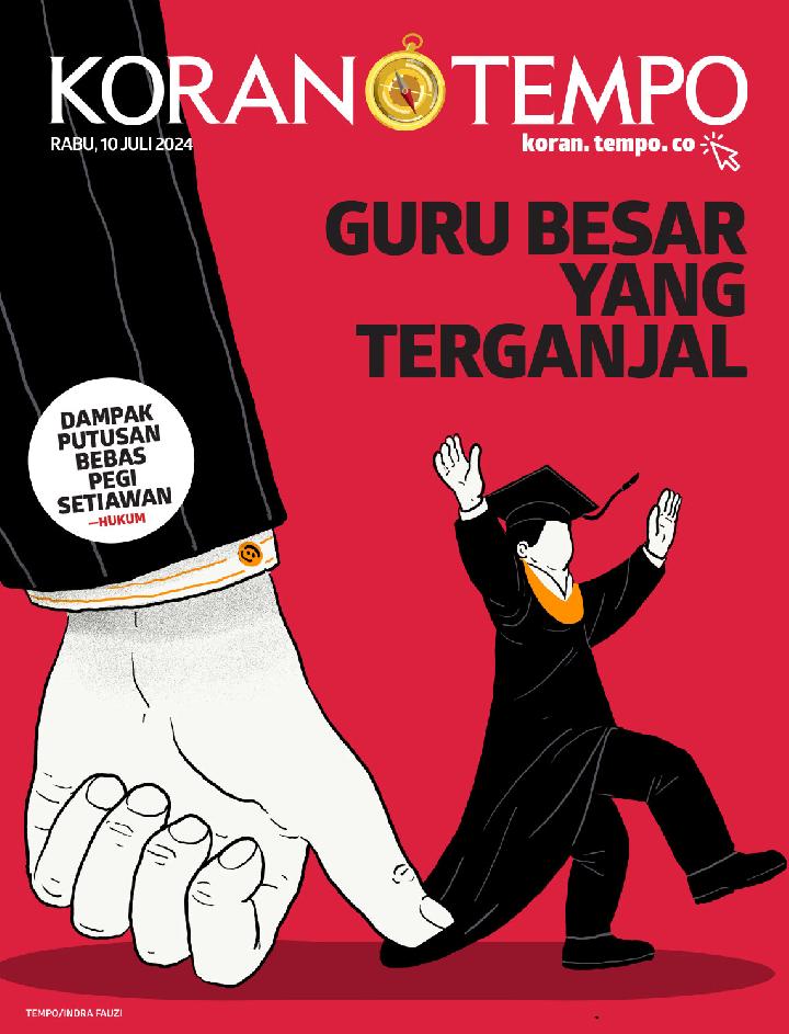 Cover Koran Tempo - Edisi 2024-07-10 -- Guru Besar yang Terganjal