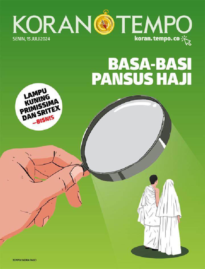 Cover Koran Tempo - Edisi 2024-07-15 -- Basa-Basi Pansus Haji