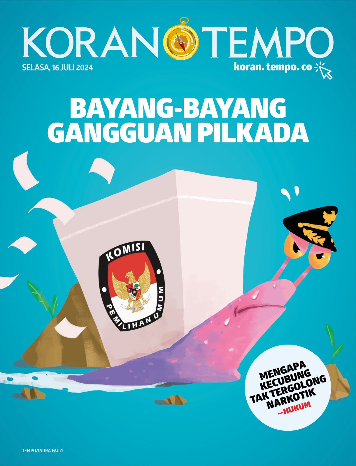 Cover Koran Tempo - 16 Juli 2024 -- Bayang-Bayang Gangguan Pilkada