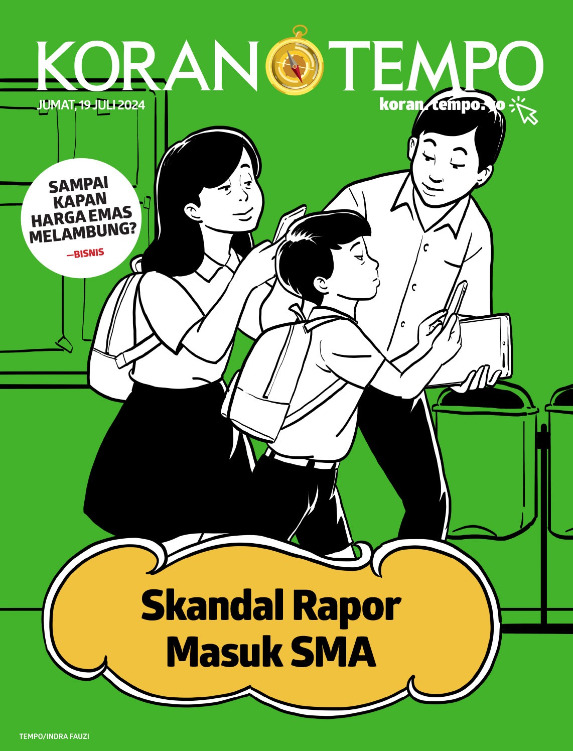 Cover Koran Tempo - 19 Juli 2024 -- Skandal Rapor Masuk SMA Negeri