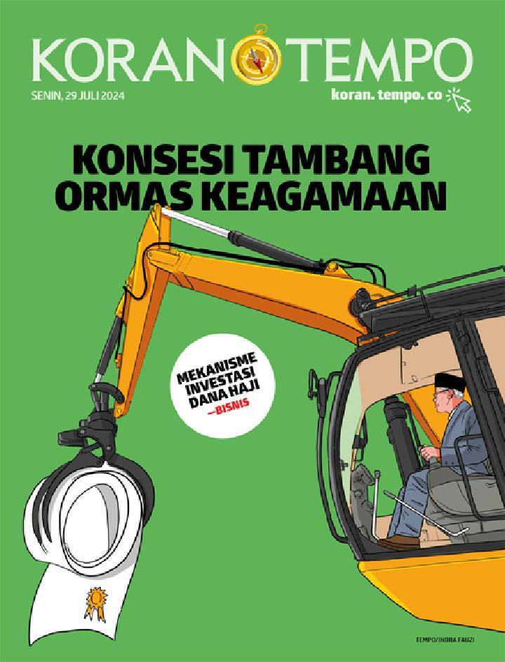 Cover Koran Tempo - Edisi 2024-07-29 -- Konsesi Tambang Ormas Keagamaan