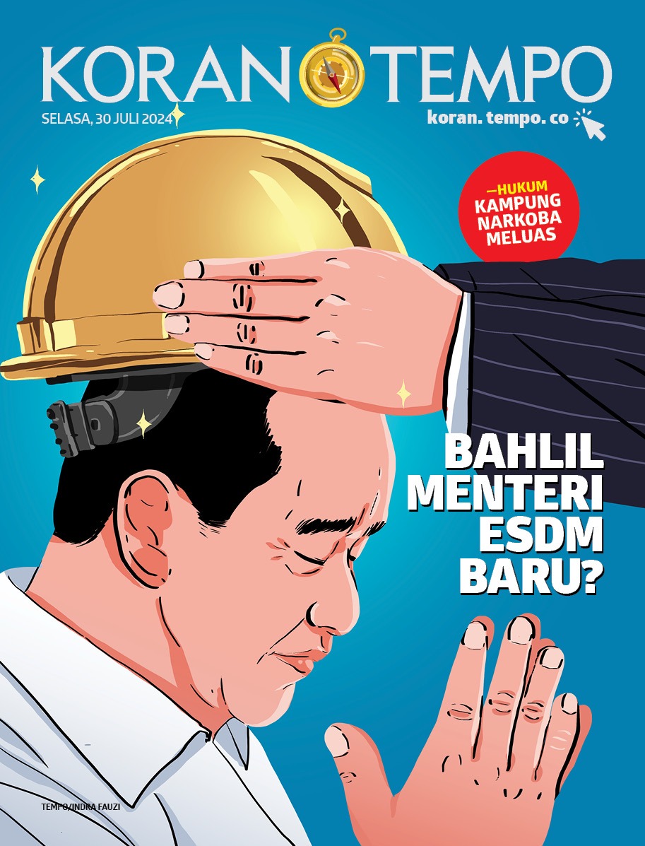 Cover Koran Tempo - Edisi 2024-07-30 -- Bahlil Menteri ESDM