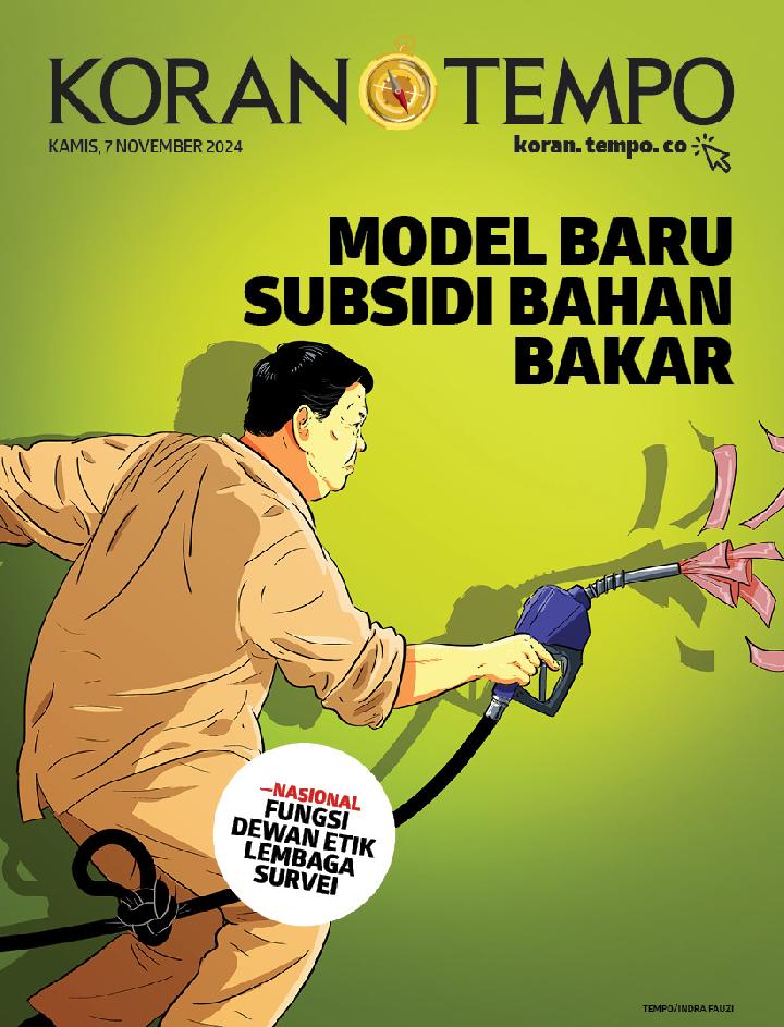 Cover Koran Tempo - Edisi 2024-11-07 -- Model Baru Subsidi Energi