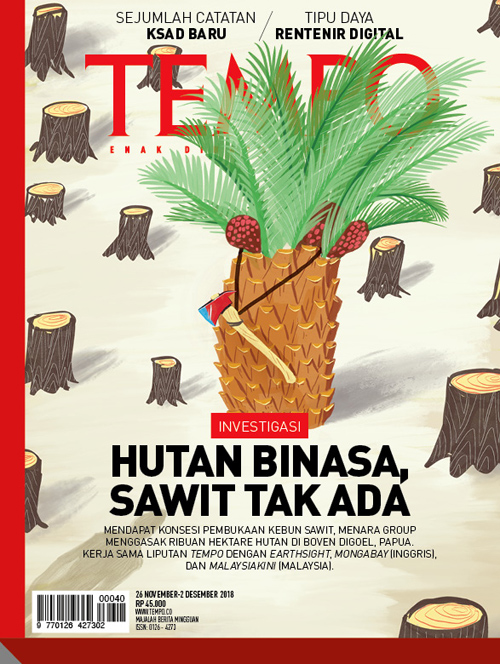 Cover Majalah Tempo - Edisi 24-11-2018 - Hutan Binasa, Sawit Tak Ada