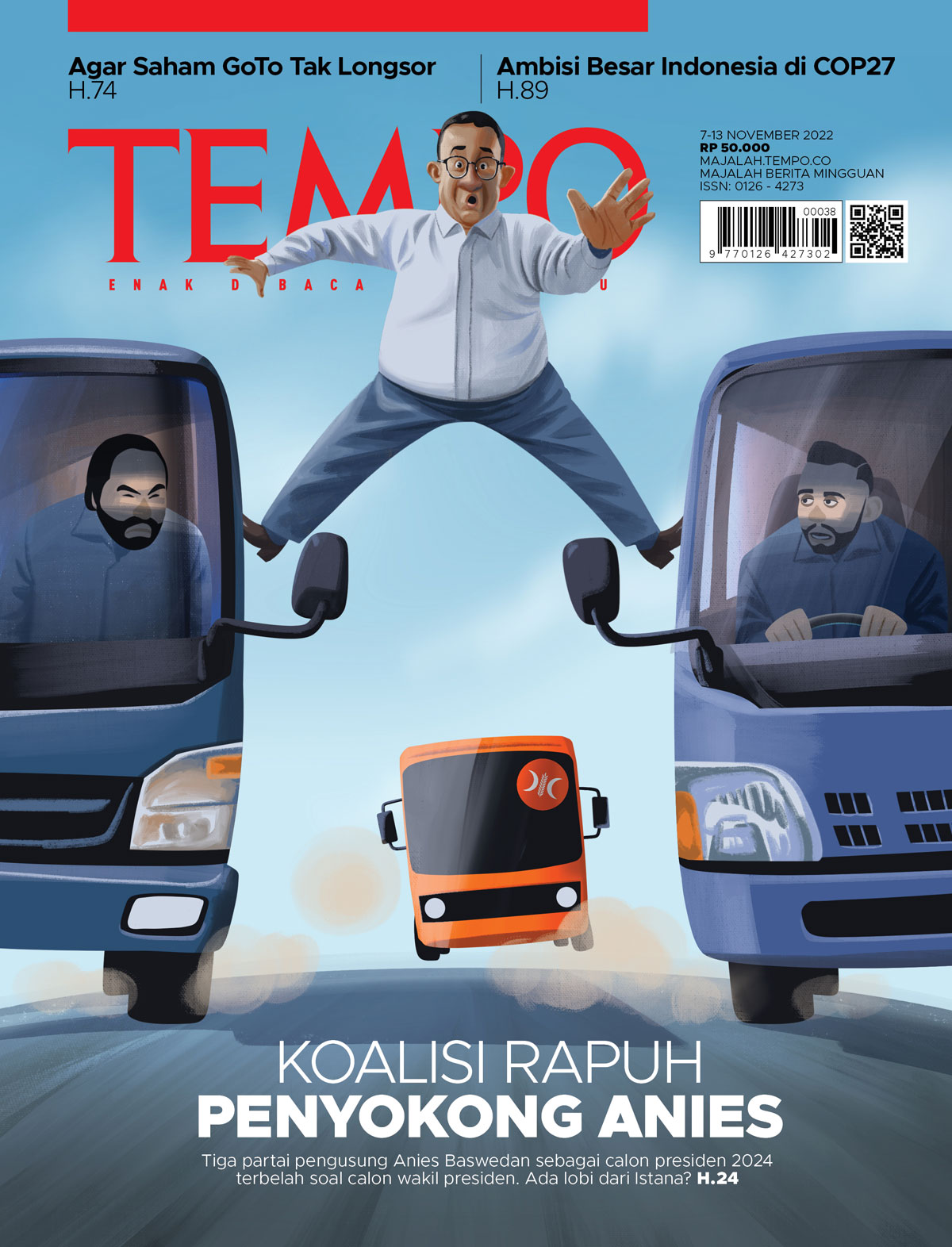 Cover Majalah Tempo - 6 November 2022 - Koalisi Rapuh Penyokong Anies
